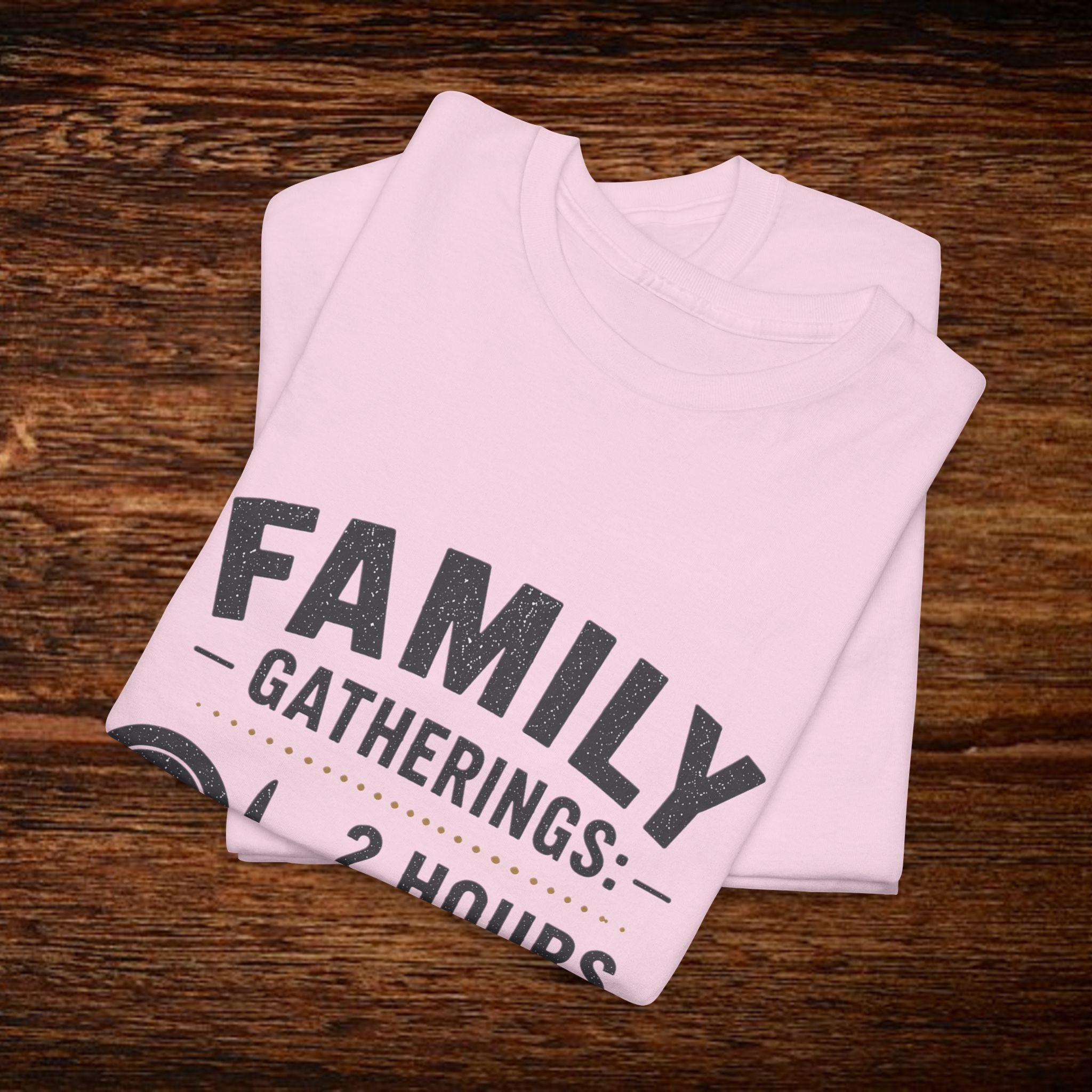 Family Gatherings T-Shirt – “2 Hours Food, 5 Hours Opinions” Funny Holiday Tee