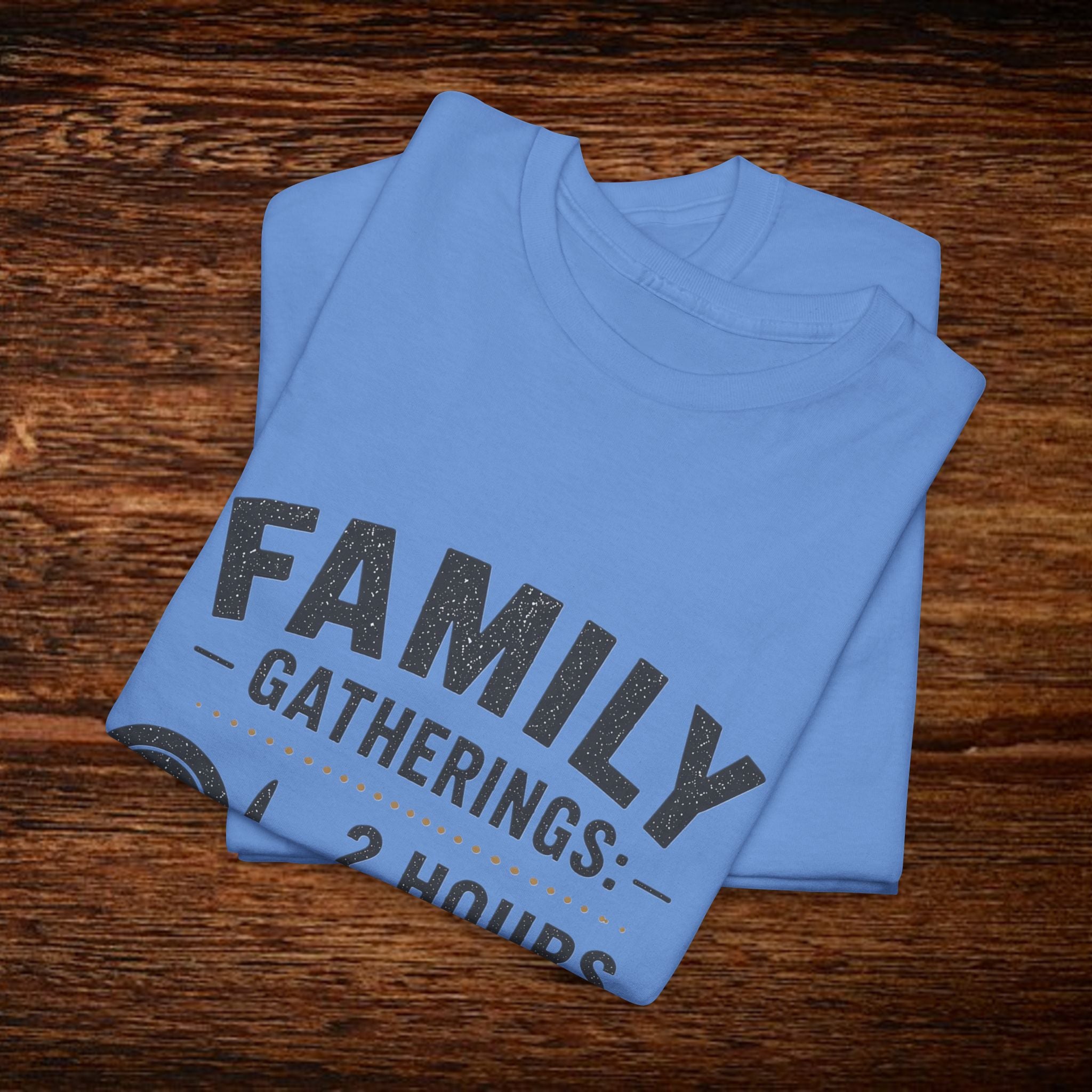 Family Gatherings T-Shirt – “2 Hours Food, 5 Hours Opinions” Funny Holiday Tee