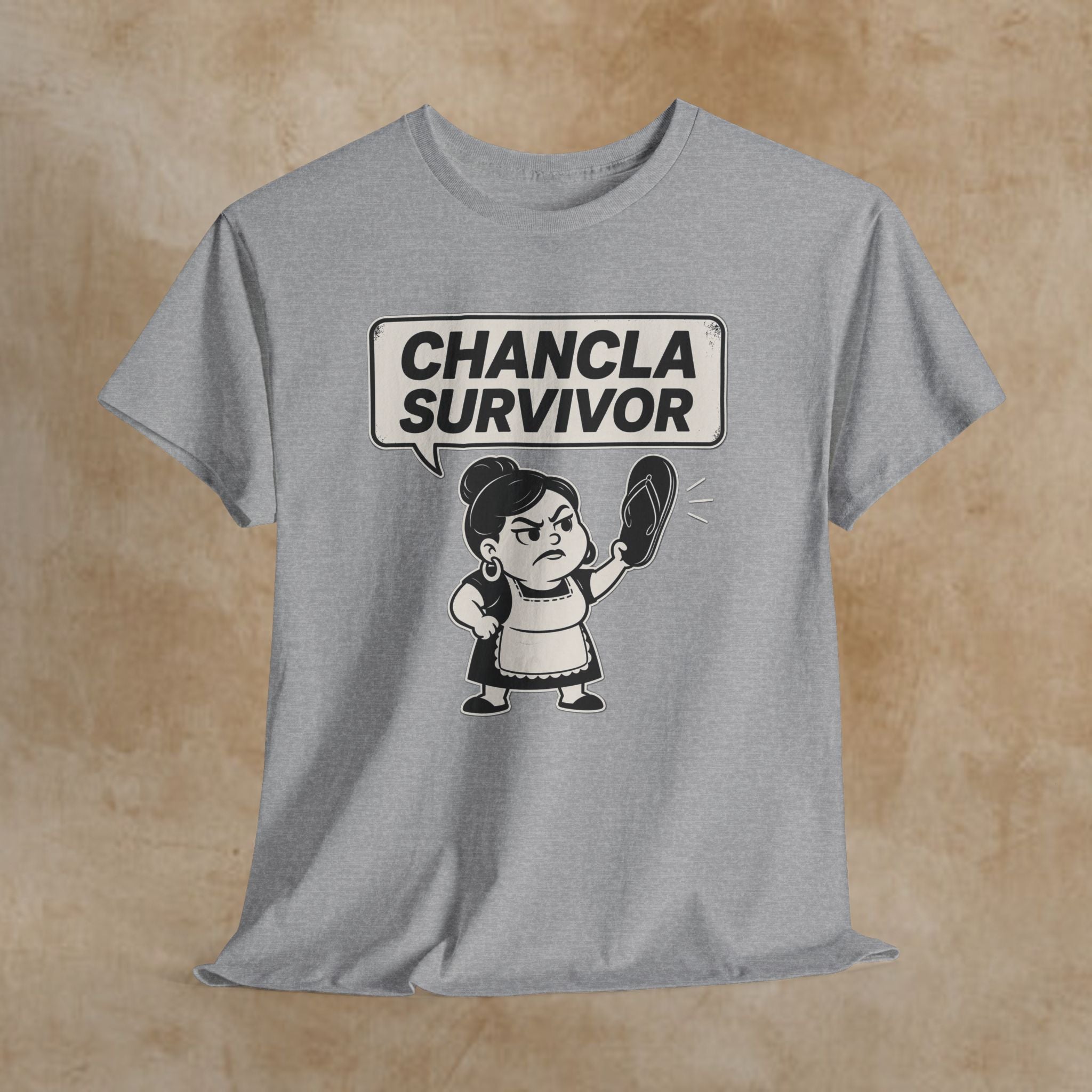 Chancla Survivor T-Shirt — Funny Latino Mom Humor Tee