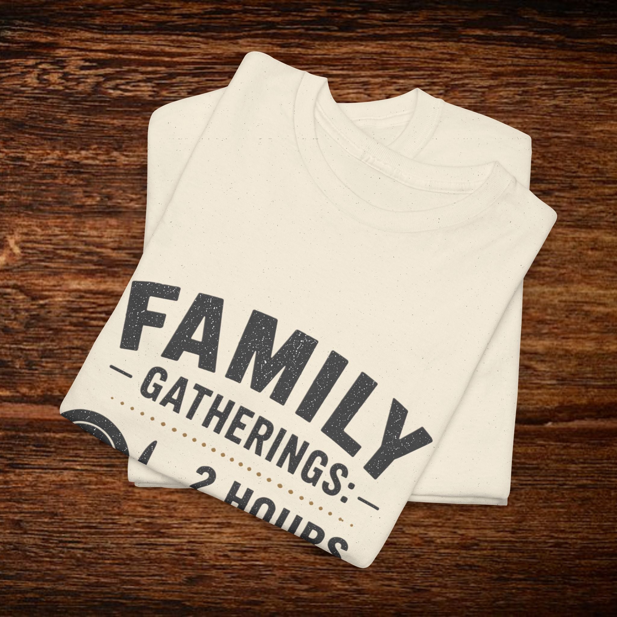 Family Gatherings T-Shirt – “2 Hours Food, 5 Hours Opinions” Funny Holiday Tee