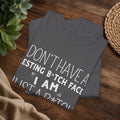 Resting B*tch Face T-Shirt — “I Don’t Have a Resting B*tch Face, I Am Just a B*tch That Needs Rest” Funny Graphic Tee