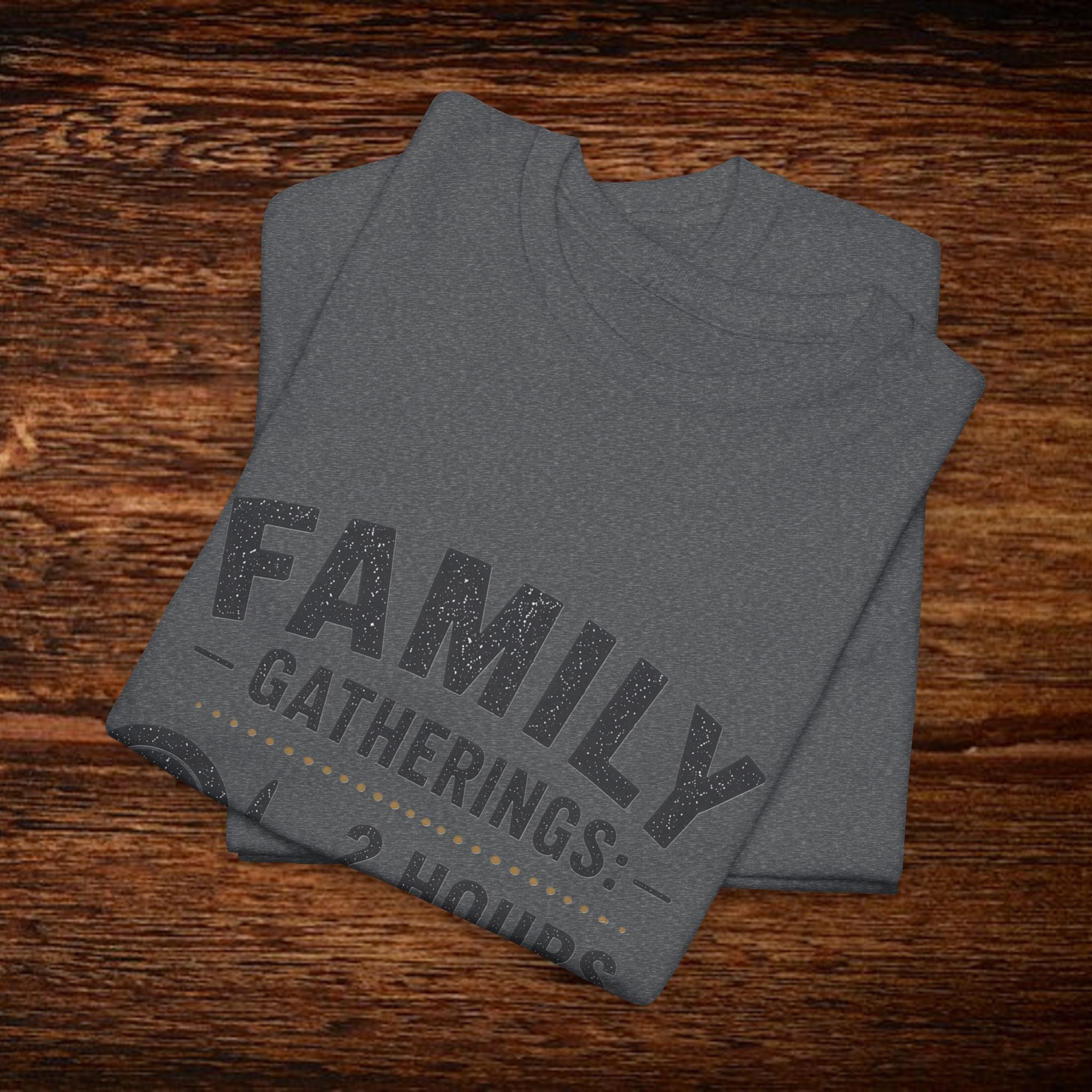 Family Gatherings T-Shirt – “2 Hours Food, 5 Hours Opinions” Funny Holiday Tee