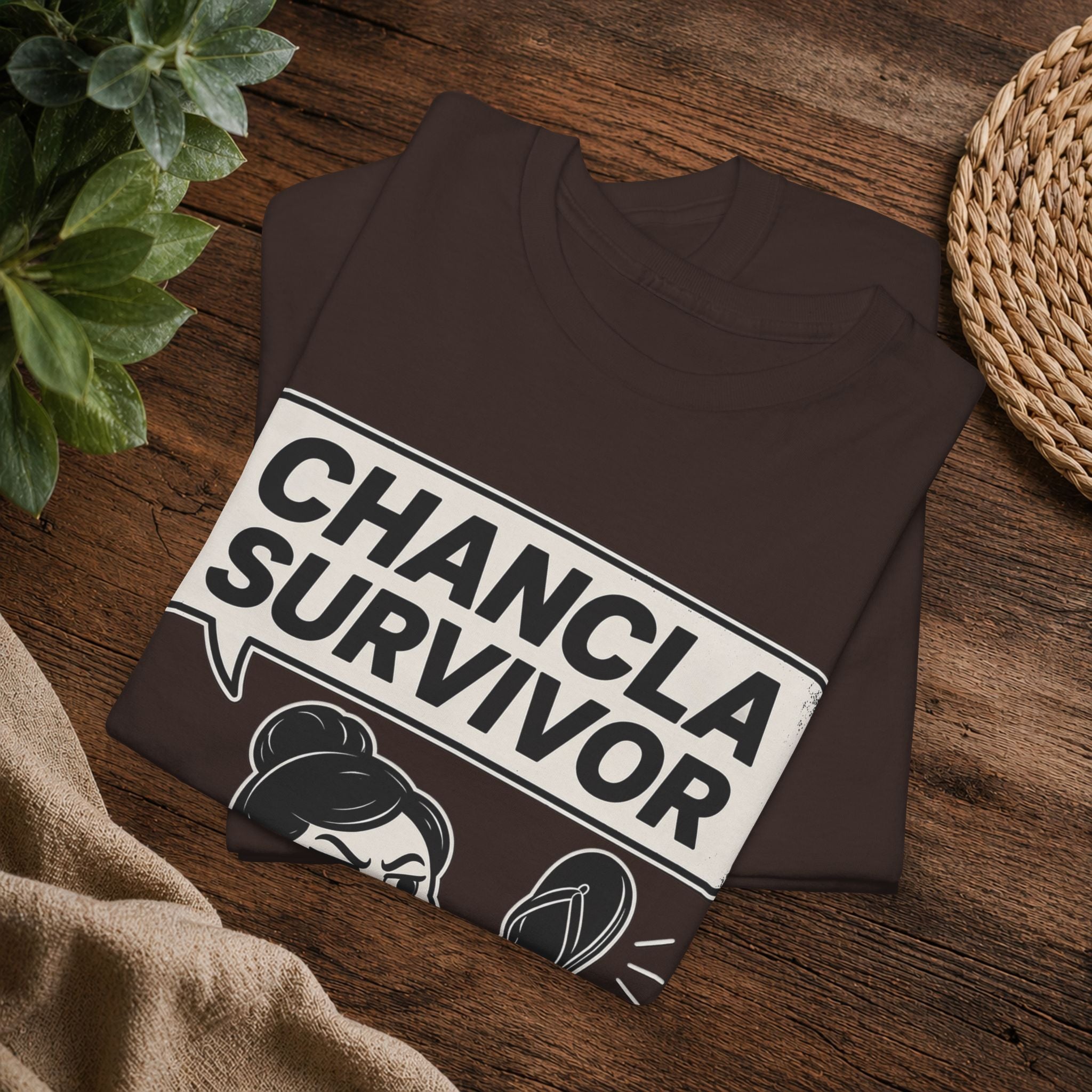 Chancla Survivor T-Shirt — Funny Latino Mom Humor Tee