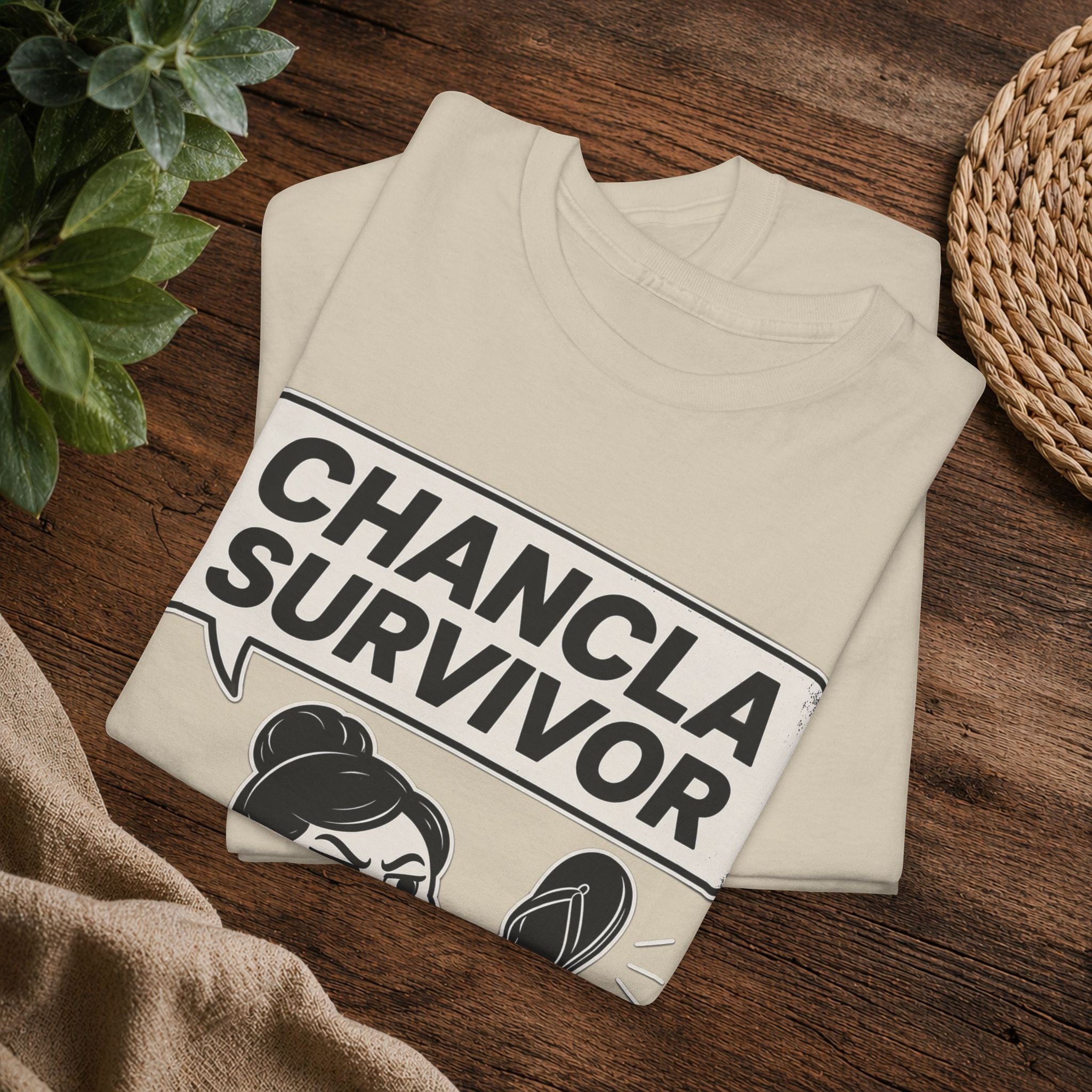 Chancla Survivor T-Shirt — Funny Latino Mom Humor Tee