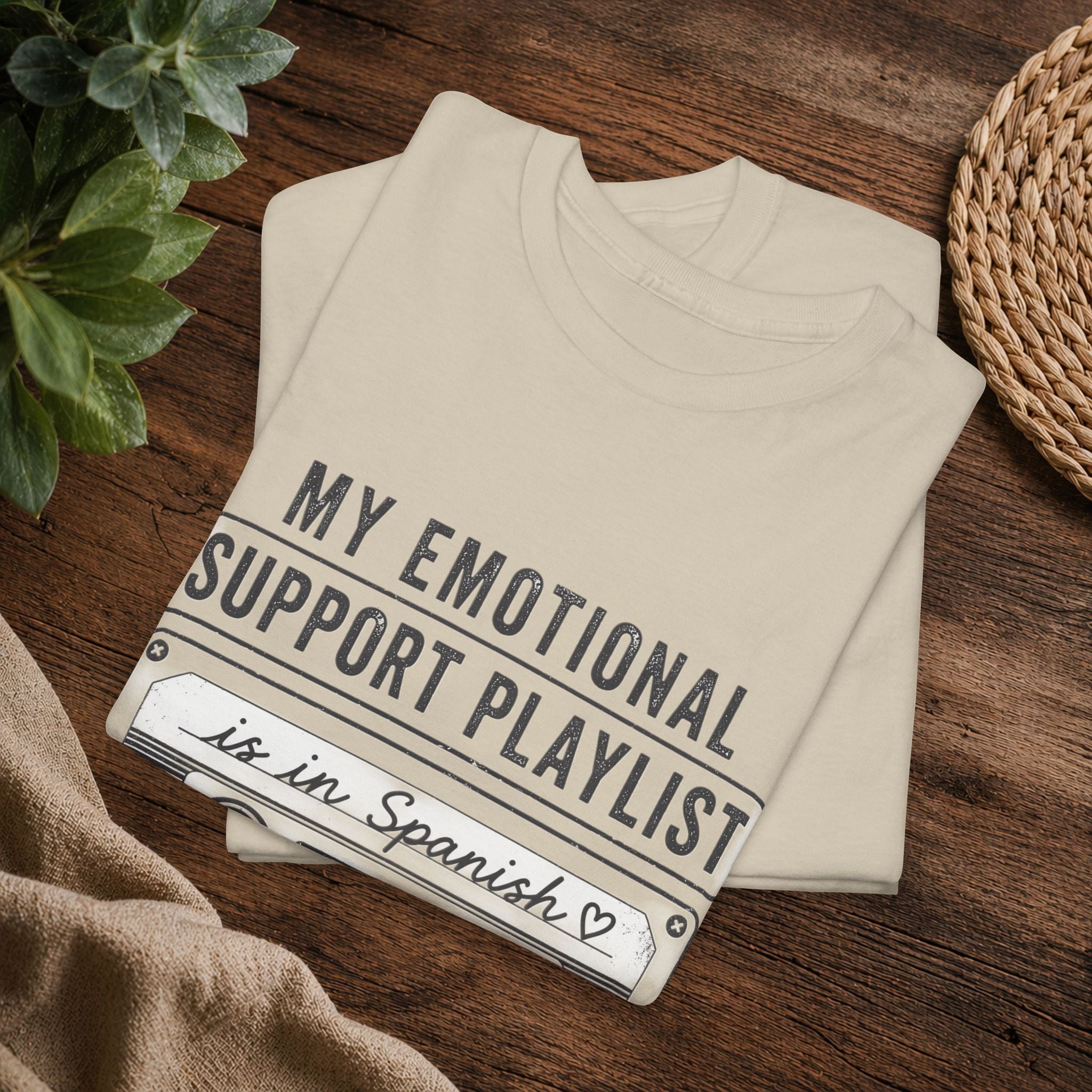 My Emotional Support Playlist Is In Spanish Tee