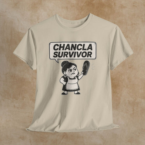 Chancla Survivor T-Shirt — Funny Latino Mom Humor Tee