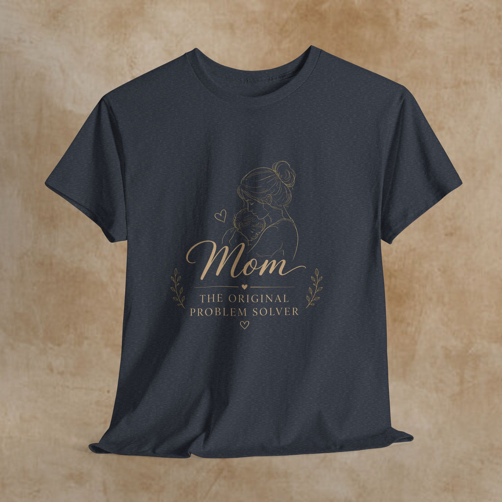 Mom The Original Problem Solver T-Shirt