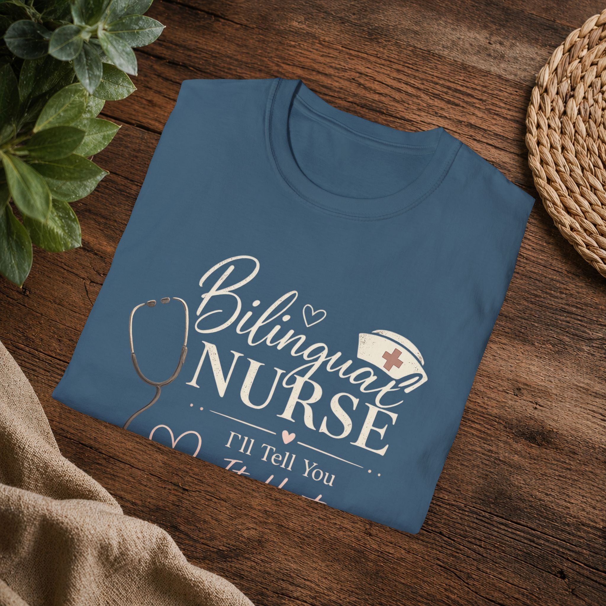 Bilingual Nurse T-Shirt — "I’ll Tell You It Hurts in Two Languages" Medical Tee