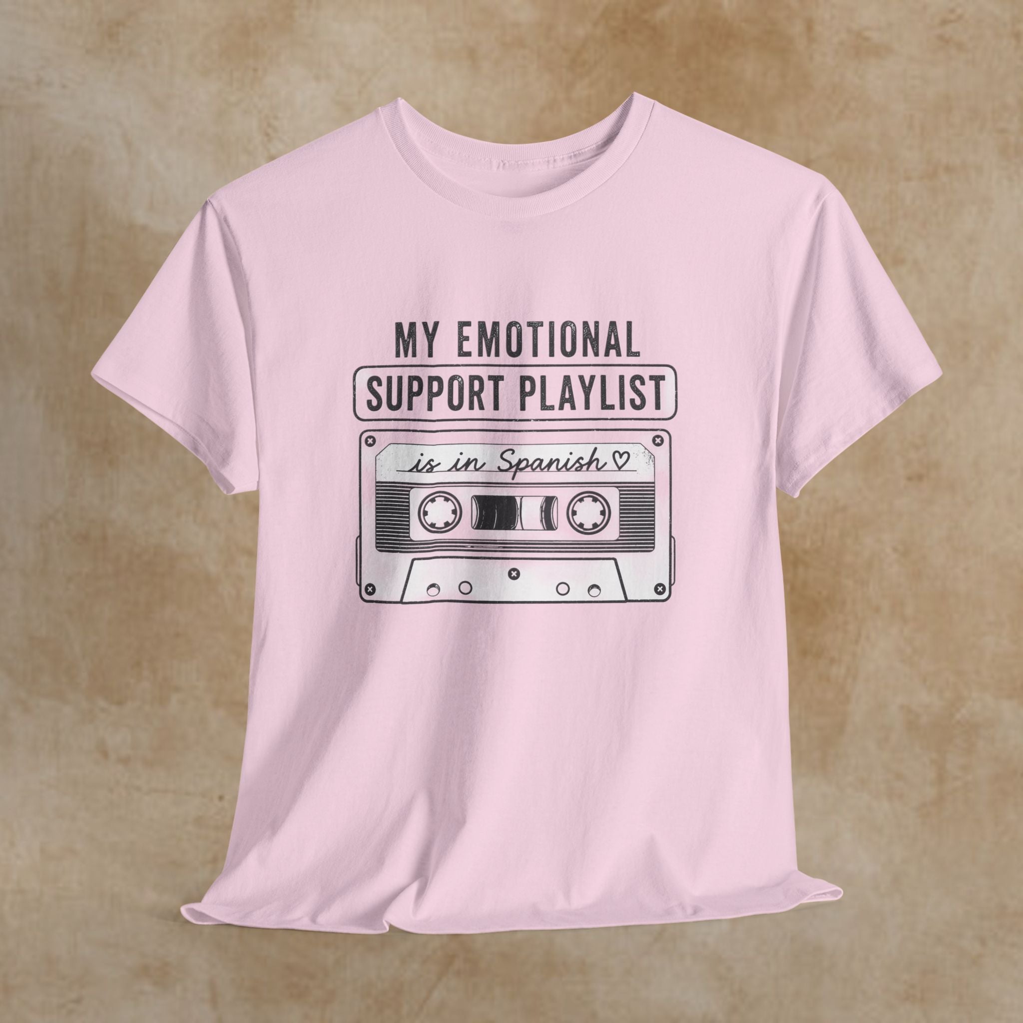 My Emotional Support Playlist Is In Spanish Tee