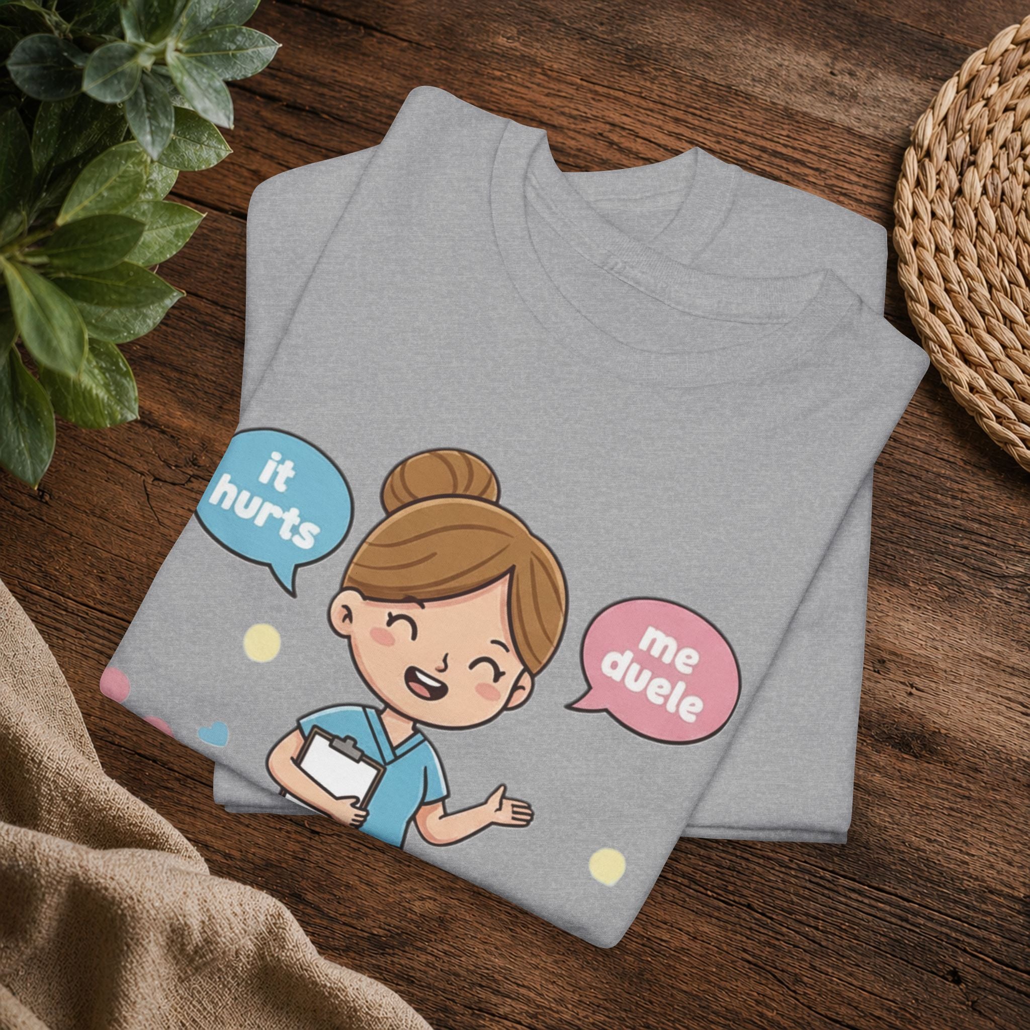 Bilingual Nurse T‑Shirt — "I’ll Tell You It Hurts in Two Languages" Cute Medical Gift
