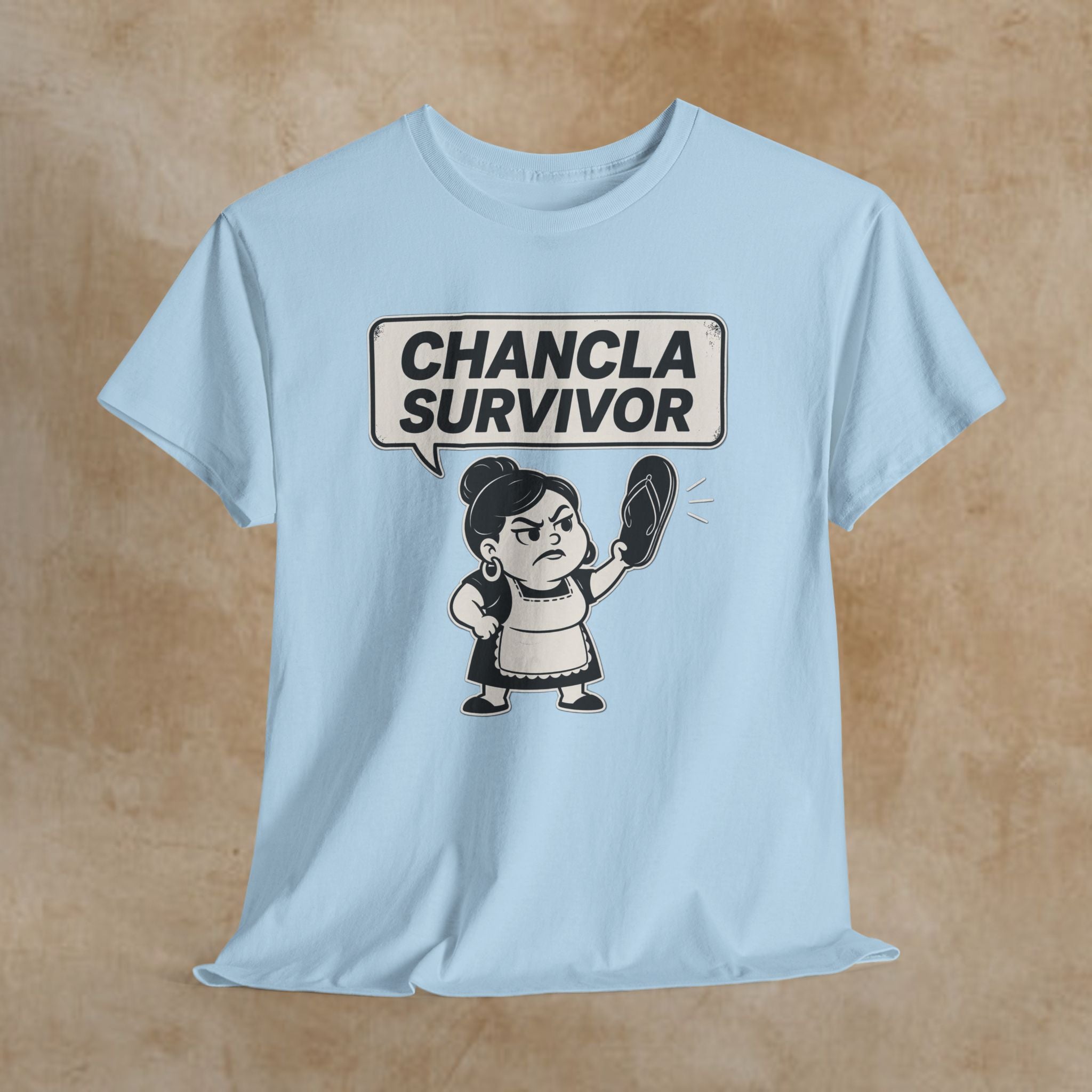 Chancla Survivor T-Shirt — Funny Latino Mom Humor Tee