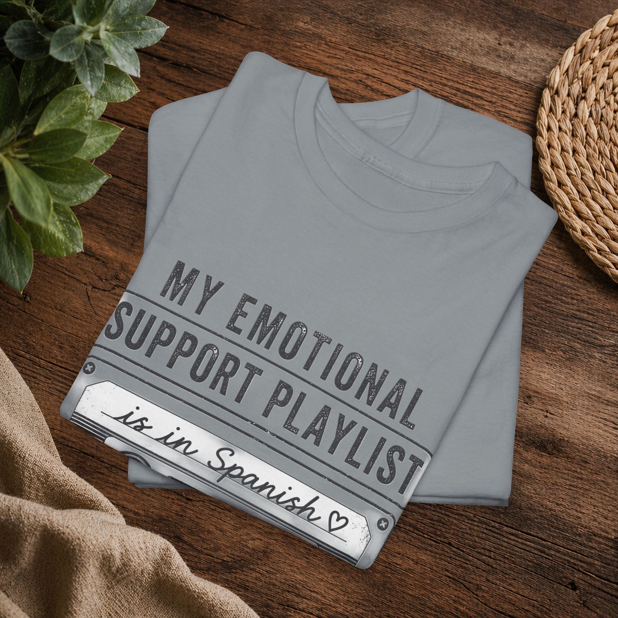 My Emotional Support Playlist Is In Spanish Tee