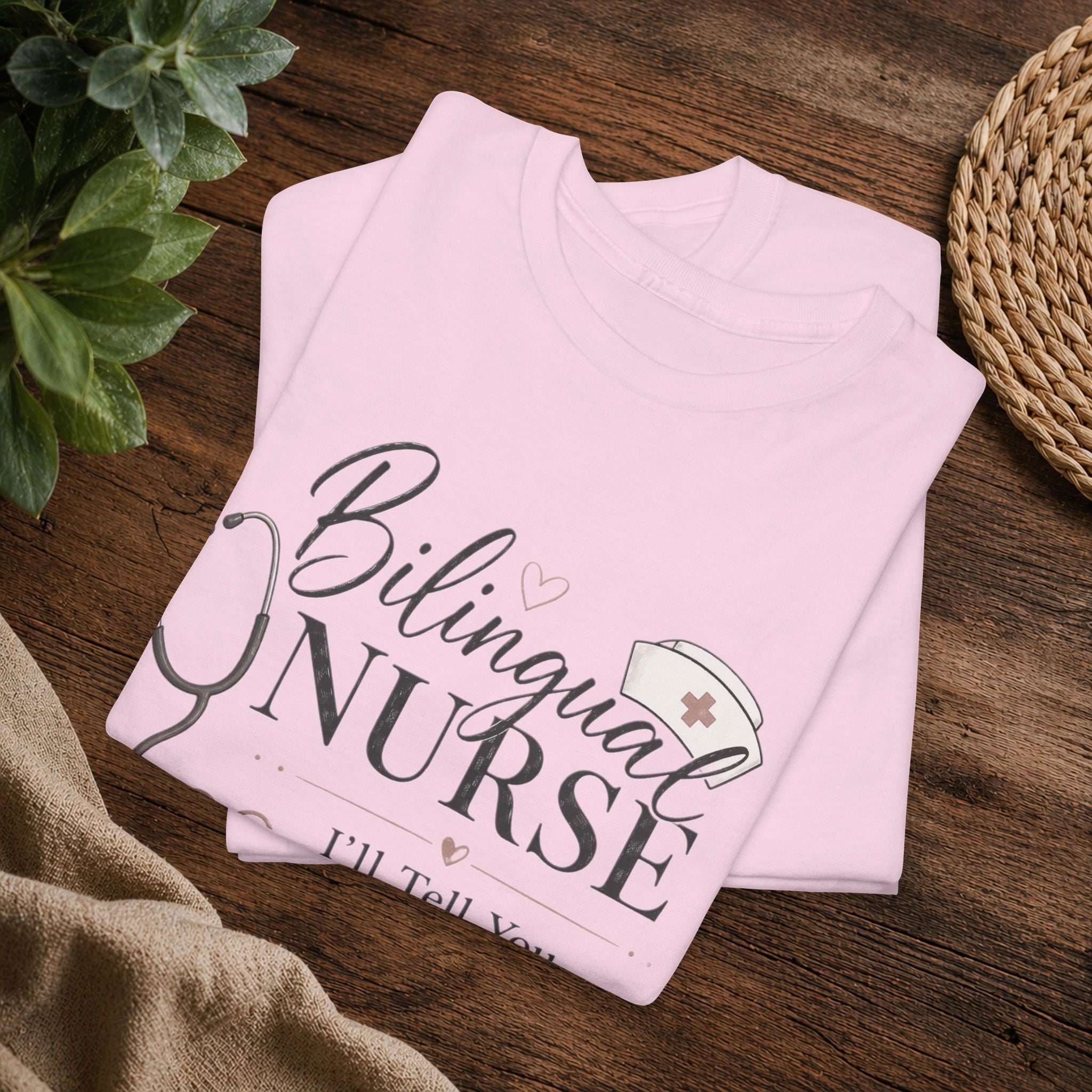 Bilingual Nurse T‑Shirt – "I'll Tell You It Hurts...In Two Languages" Stethoscope Design