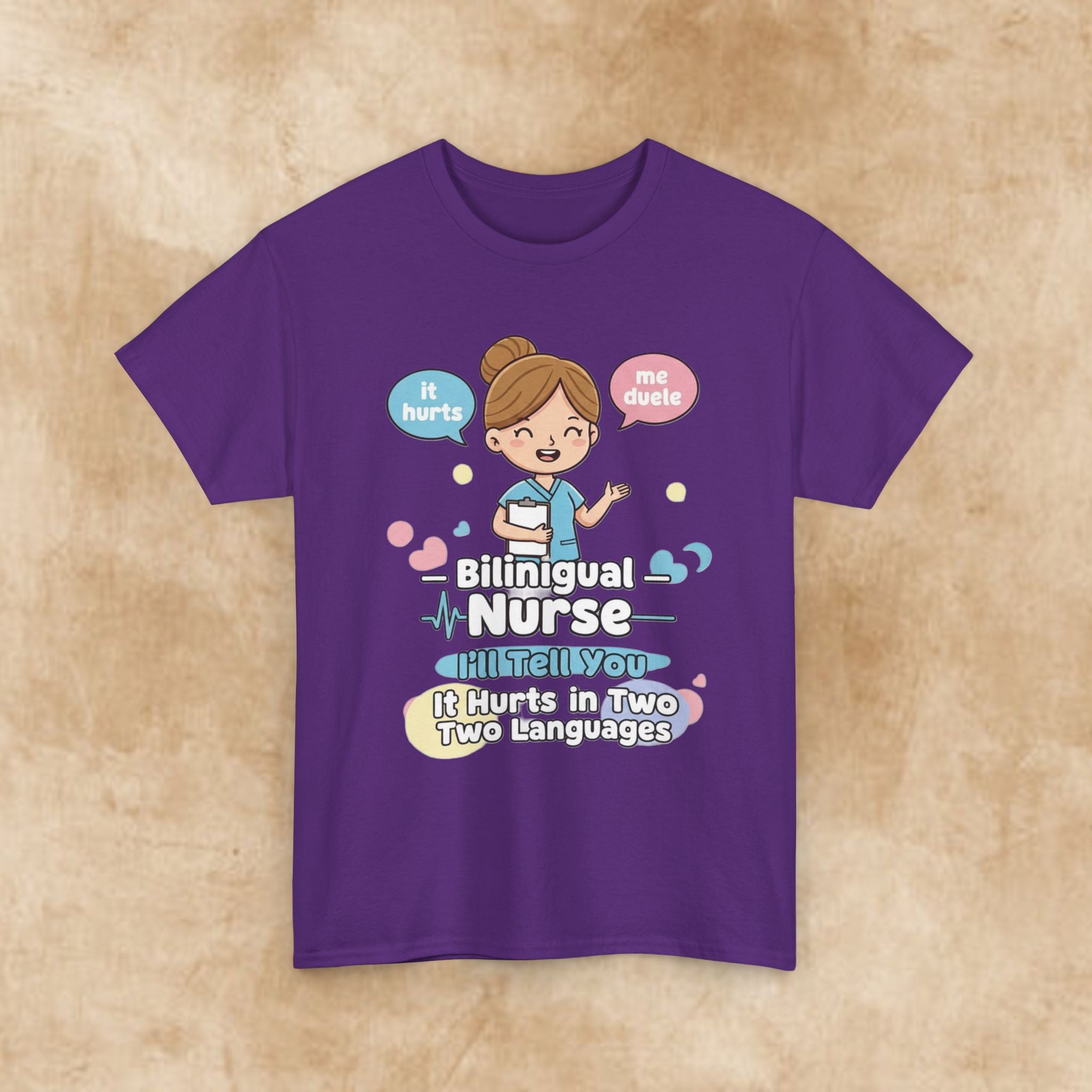 Bilingual Nurse T‑Shirt — "I’ll Tell You It Hurts in Two Languages" Cute Medical Gift
