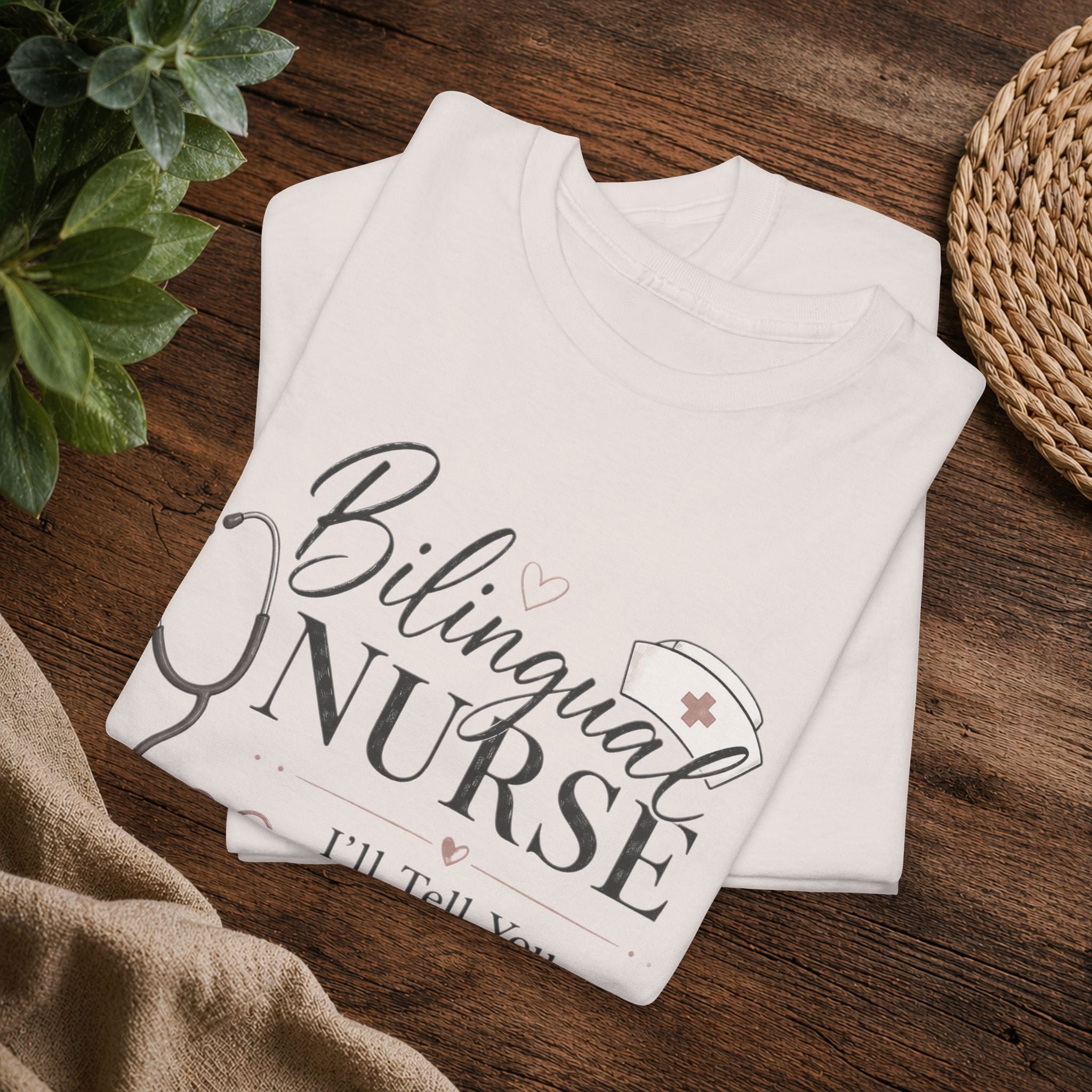 Bilingual Nurse T‑Shirt – "I'll Tell You It Hurts...In Two Languages" Stethoscope Design
