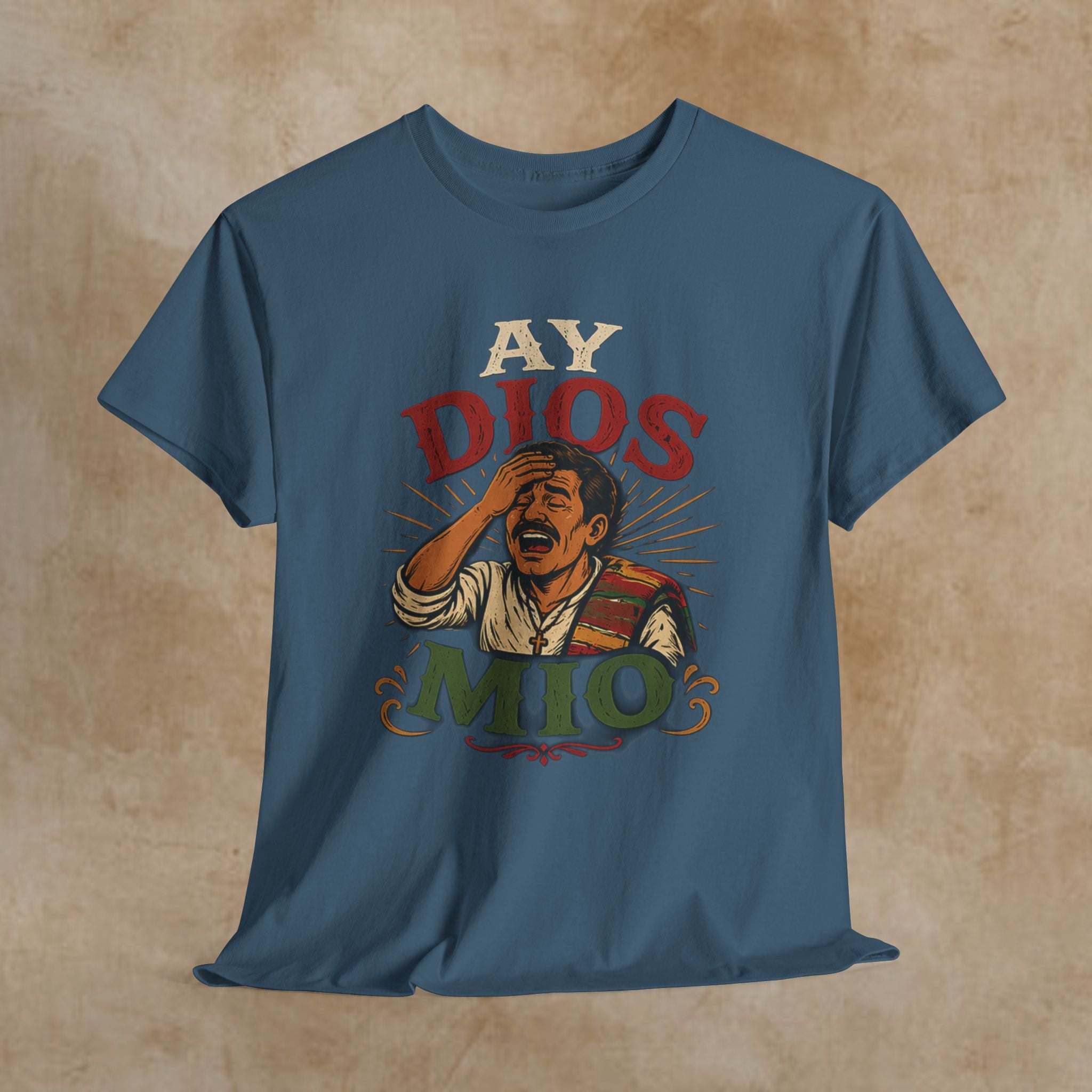 Ay Dios Mio Graphic Tee — Funny Retro Latino Meme T‑Shirt