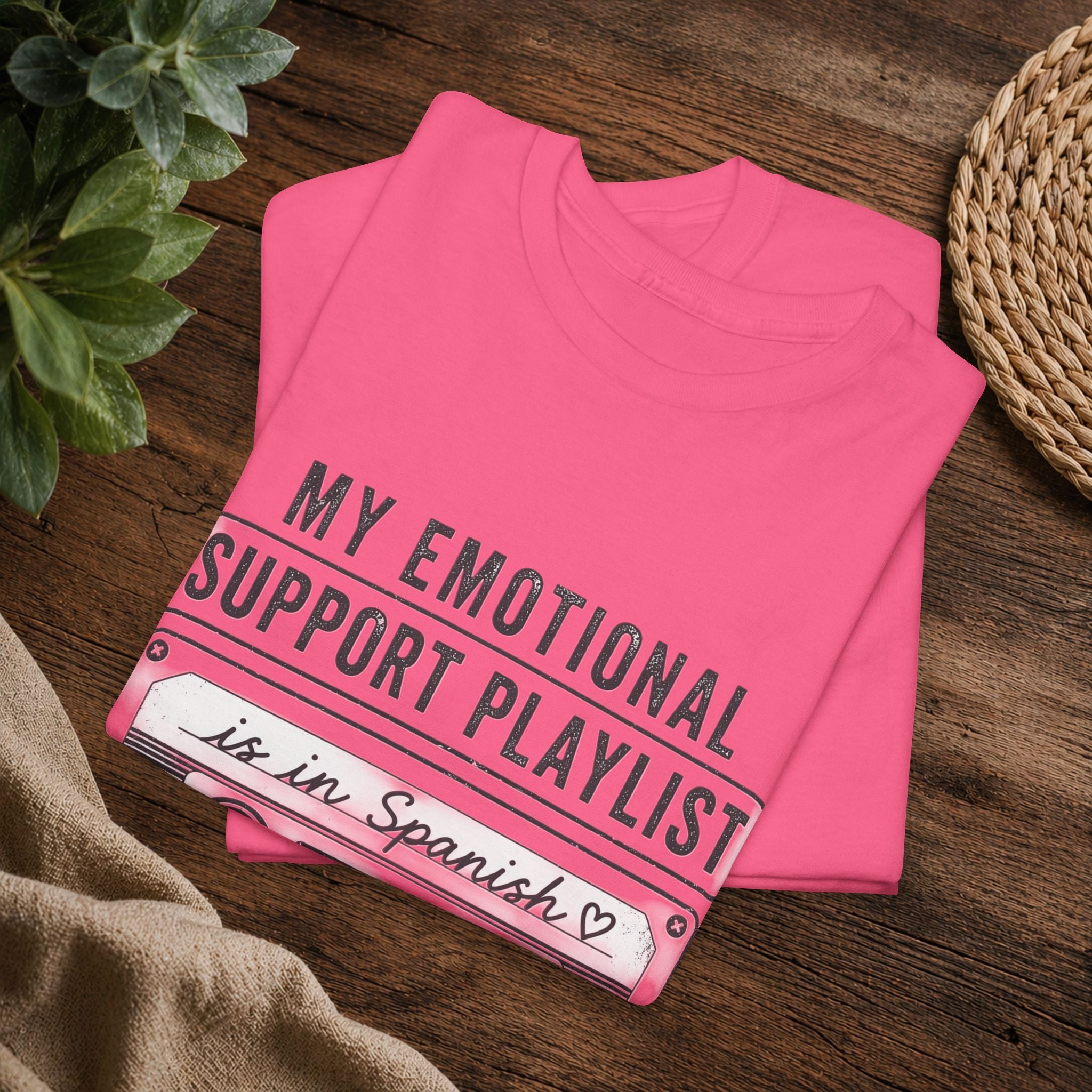 My Emotional Support Playlist Is In Spanish Tee