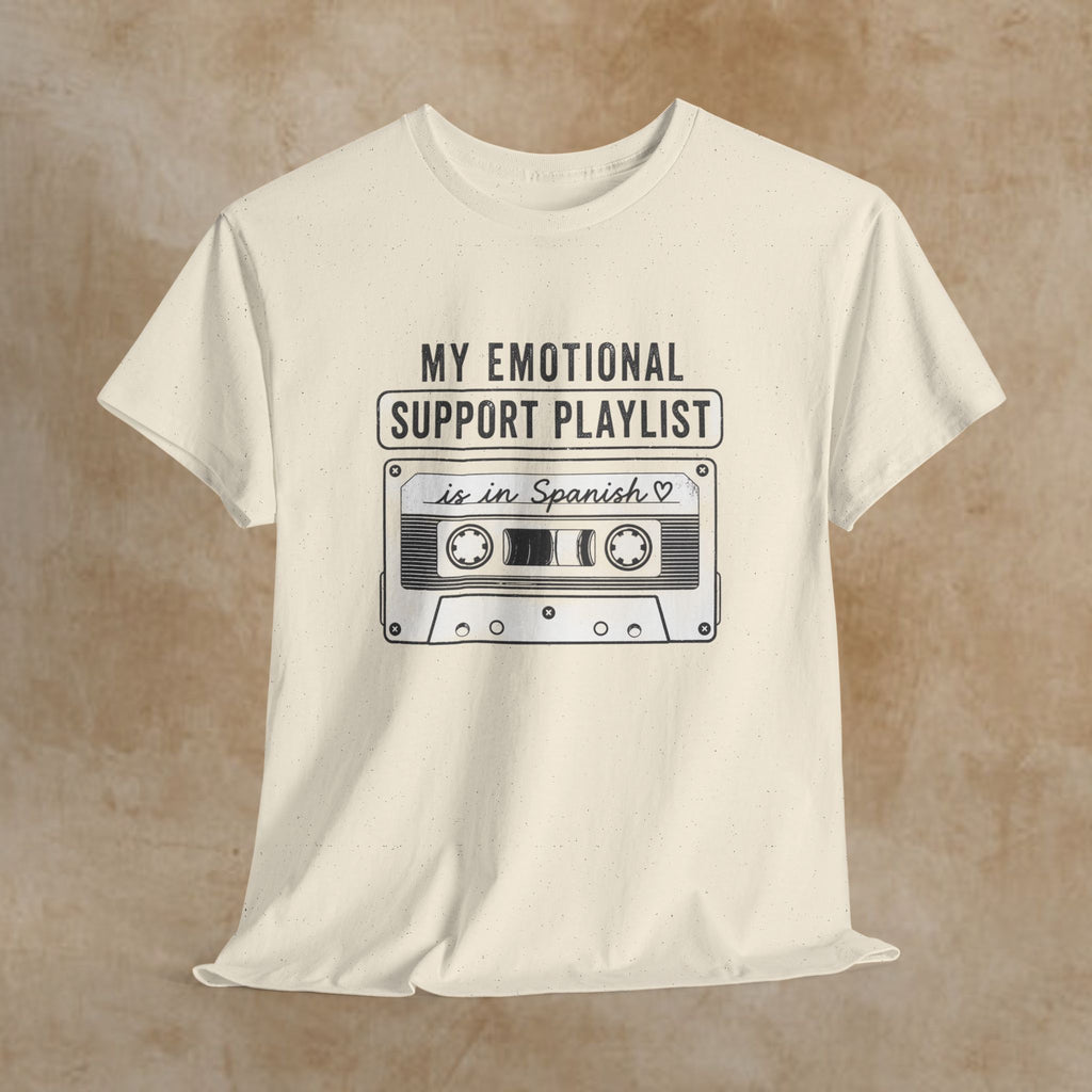My Emotional Support Playlist Is In Spanish Tee