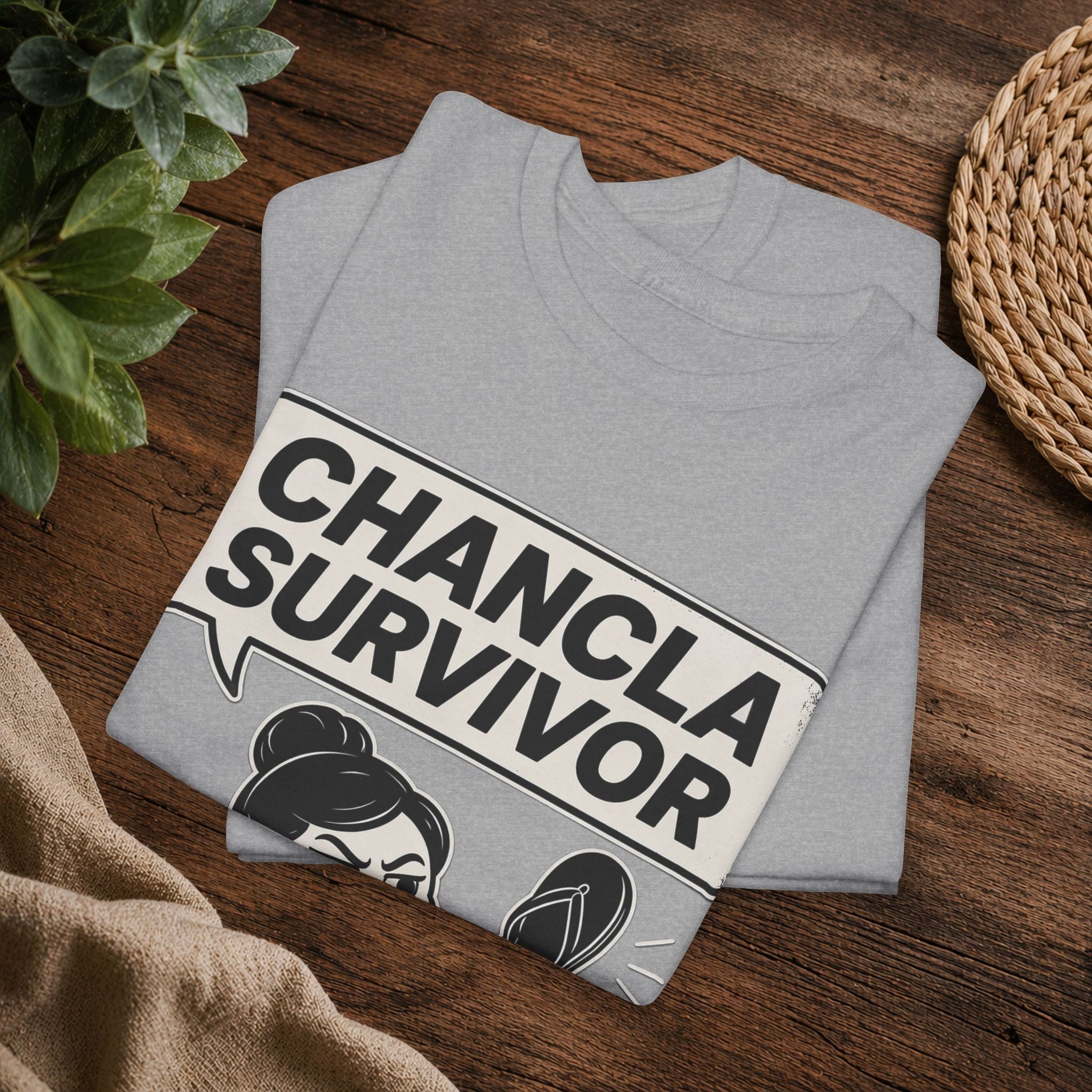 Chancla Survivor T-Shirt — Funny Latino Mom Humor Tee
