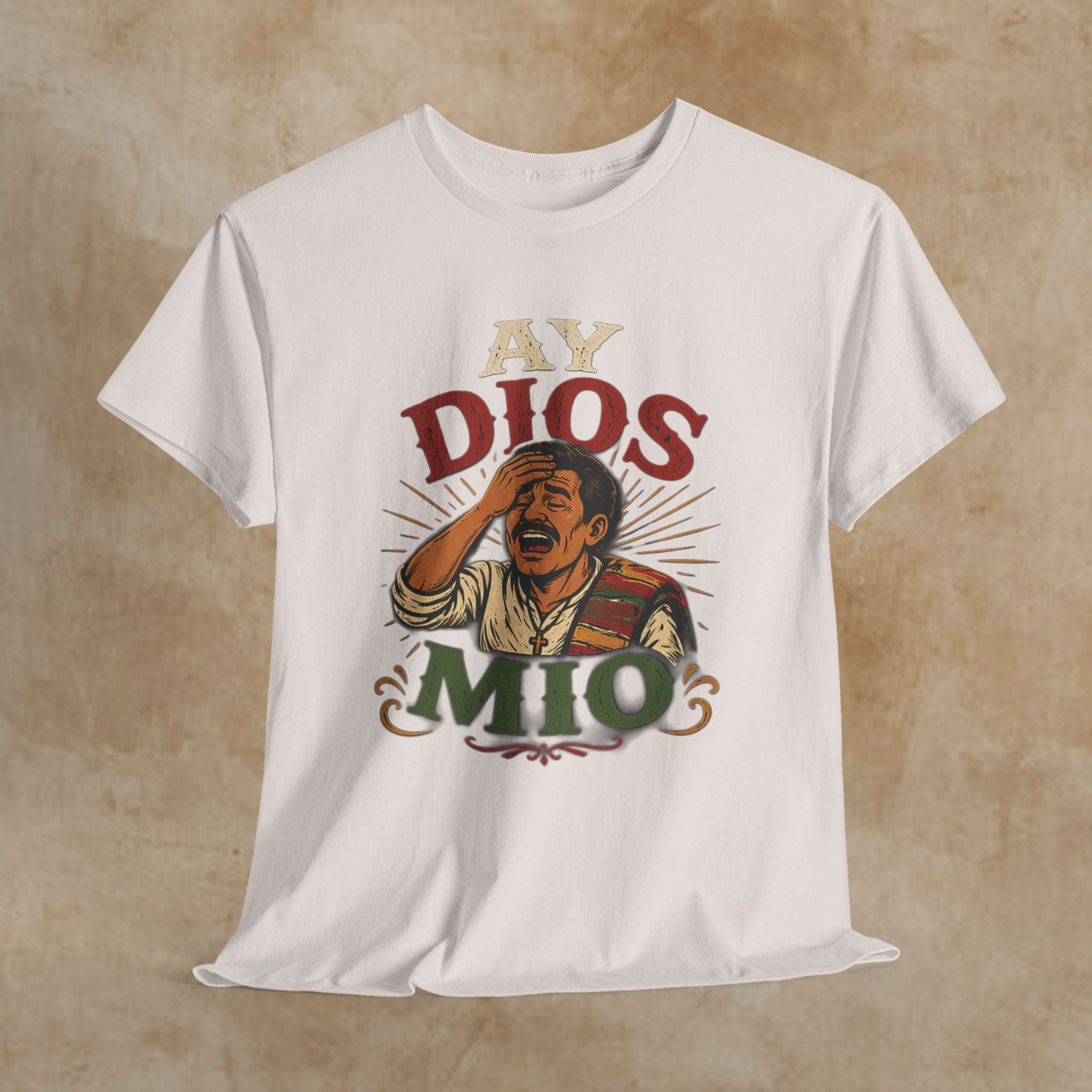 Ay Dios Mio Graphic Tee — Funny Retro Latino Meme T‑Shirt