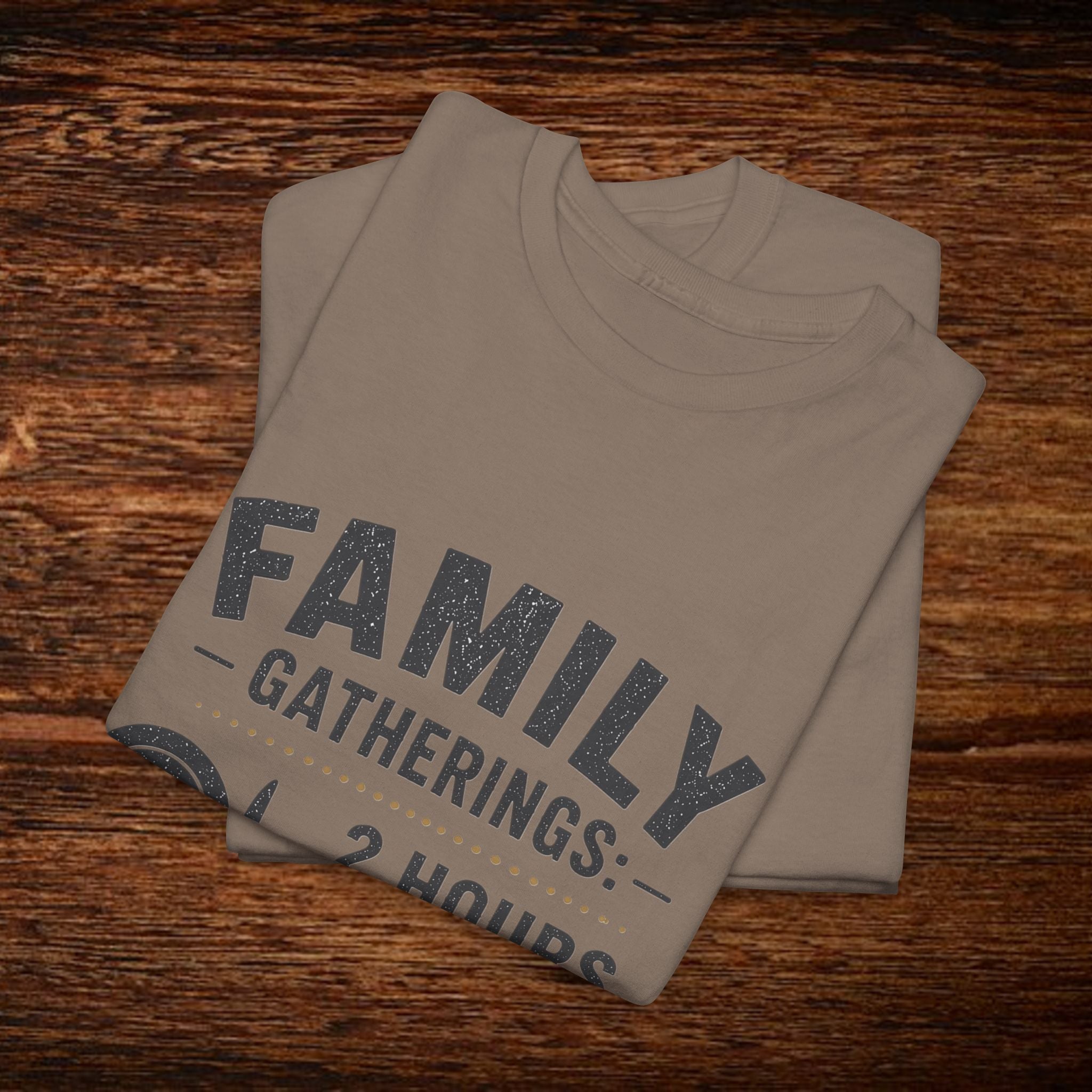 Family Gatherings T-Shirt – “2 Hours Food, 5 Hours Opinions” Funny Holiday Tee
