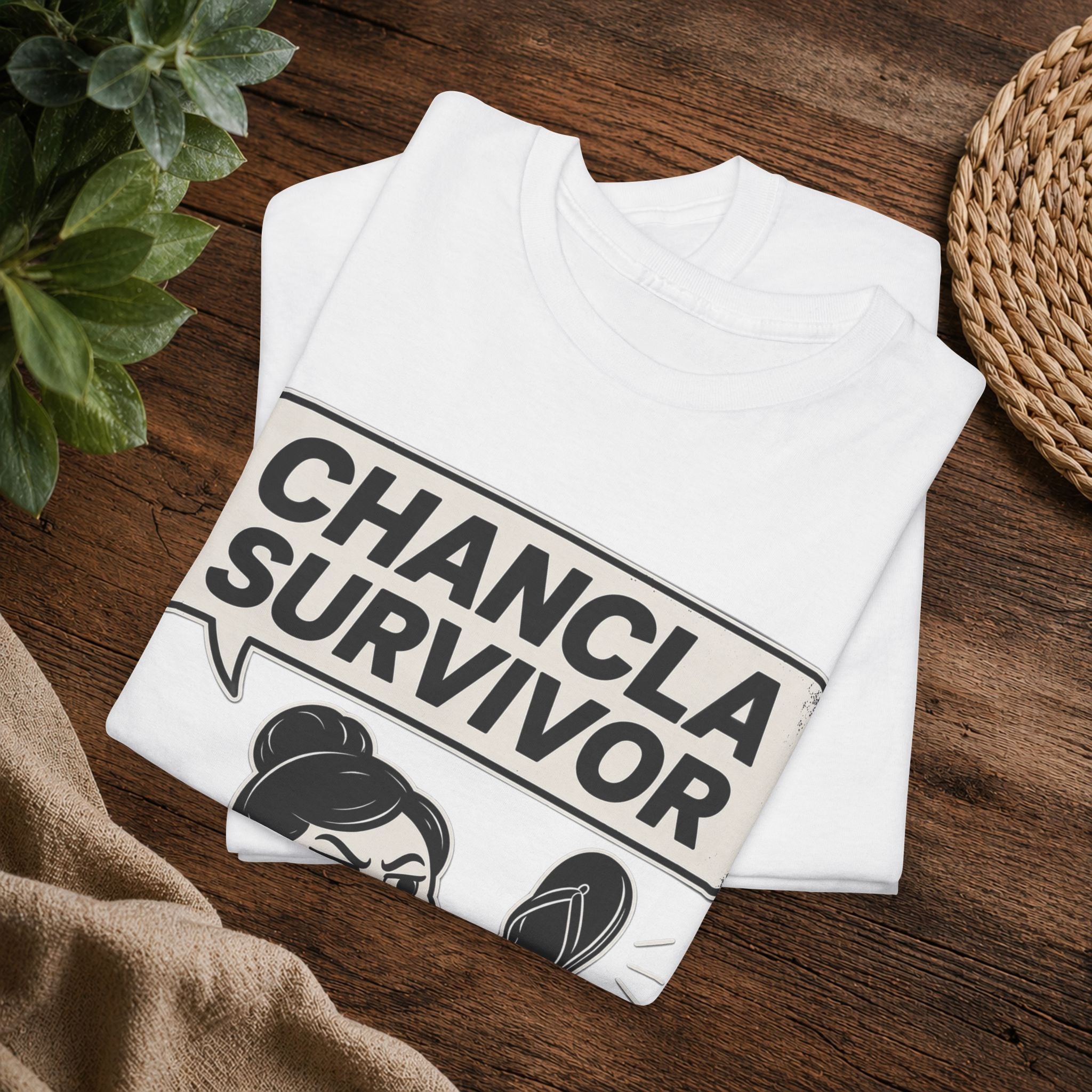 Chancla Survivor T-Shirt — Funny Latino Mom Humor Tee