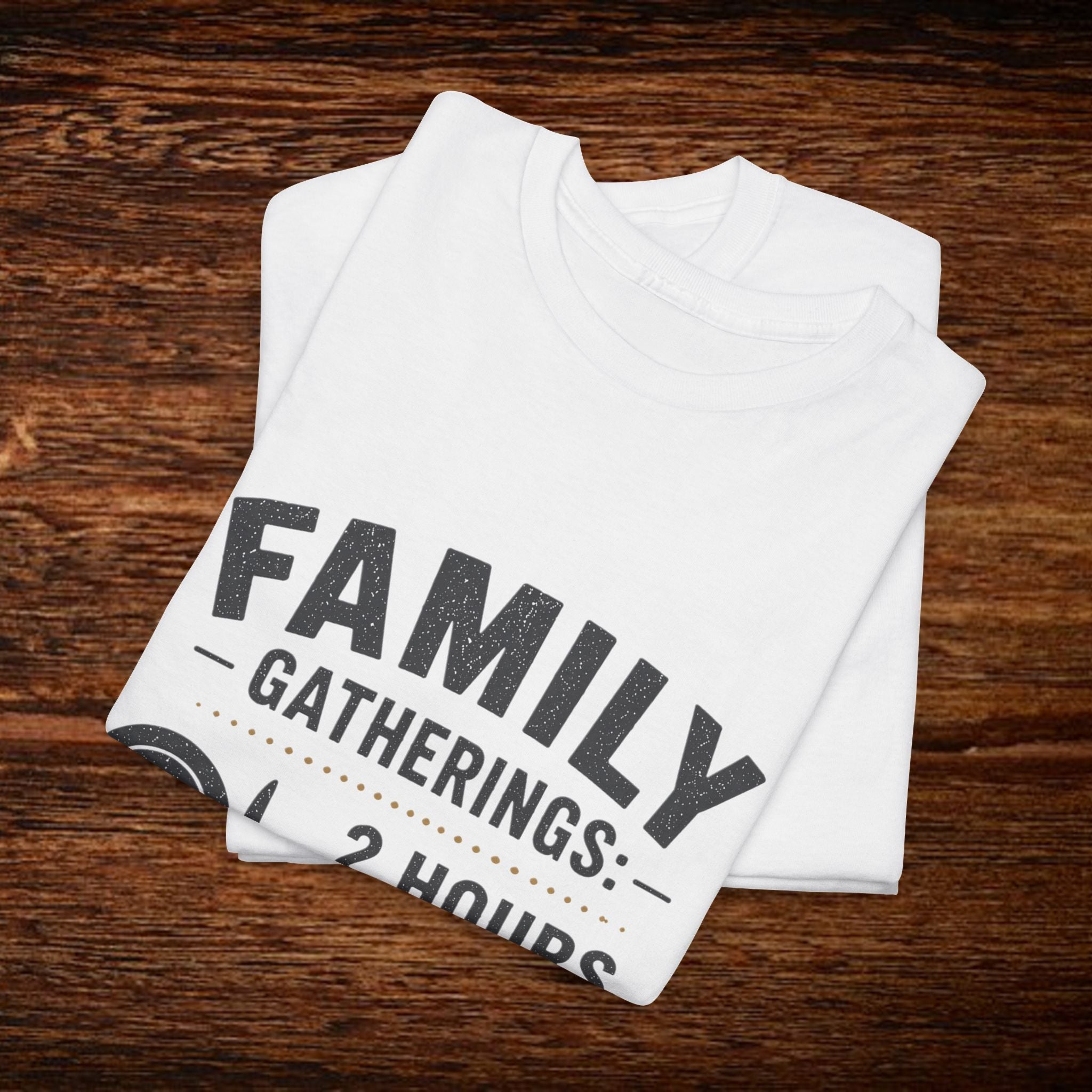 Family Gatherings T-Shirt – “2 Hours Food, 5 Hours Opinions” Funny Holiday Tee