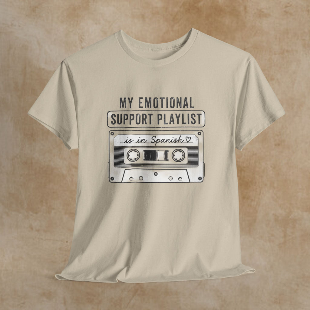 My Emotional Support Playlist Is In Spanish Tee