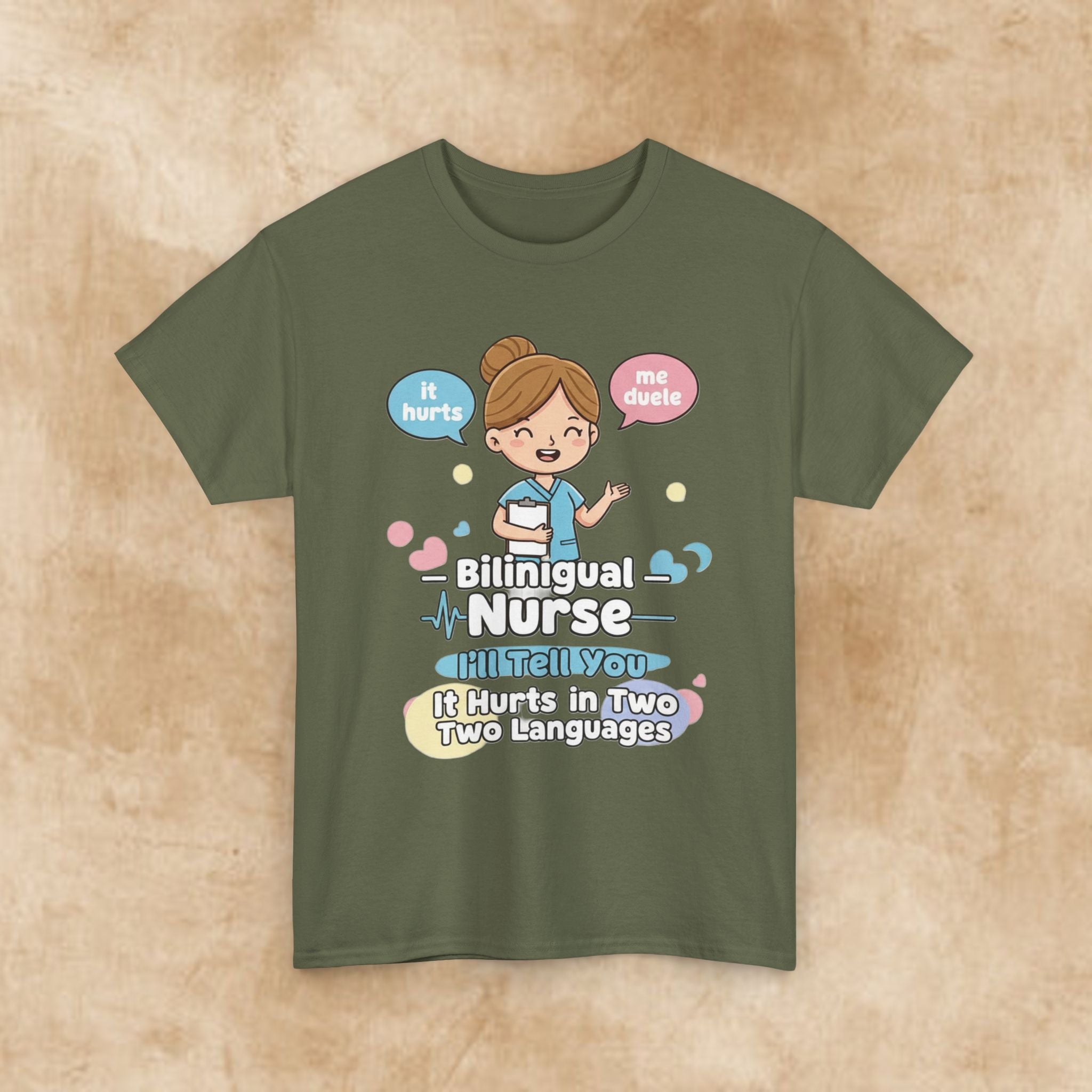 Bilingual Nurse T‑Shirt — "I’ll Tell You It Hurts in Two Languages" Cute Medical Gift
