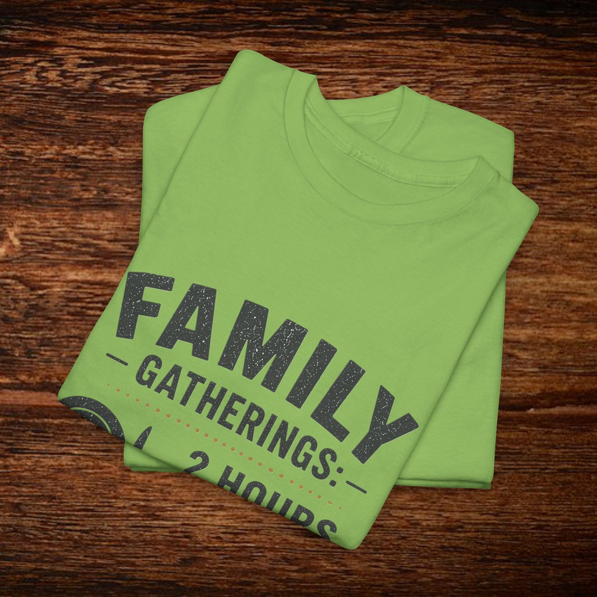 Family Gatherings T-Shirt – “2 Hours Food, 5 Hours Opinions” Funny Holiday Tee