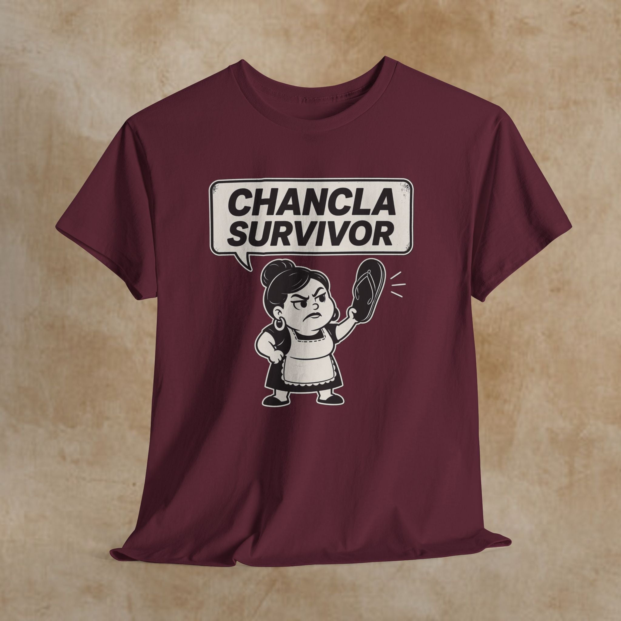 Chancla Survivor T-Shirt — Funny Latino Mom Humor Tee